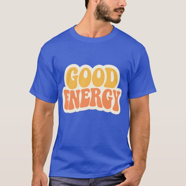 GOOD ENERGY Retro Wavy Text – T-Shirt (Front)