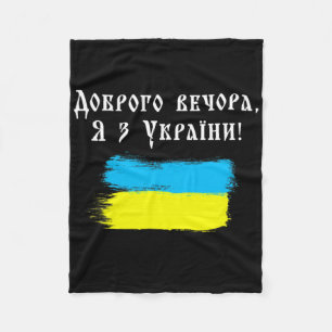 Good Evening We Are From Ukraine Fleece Blanket