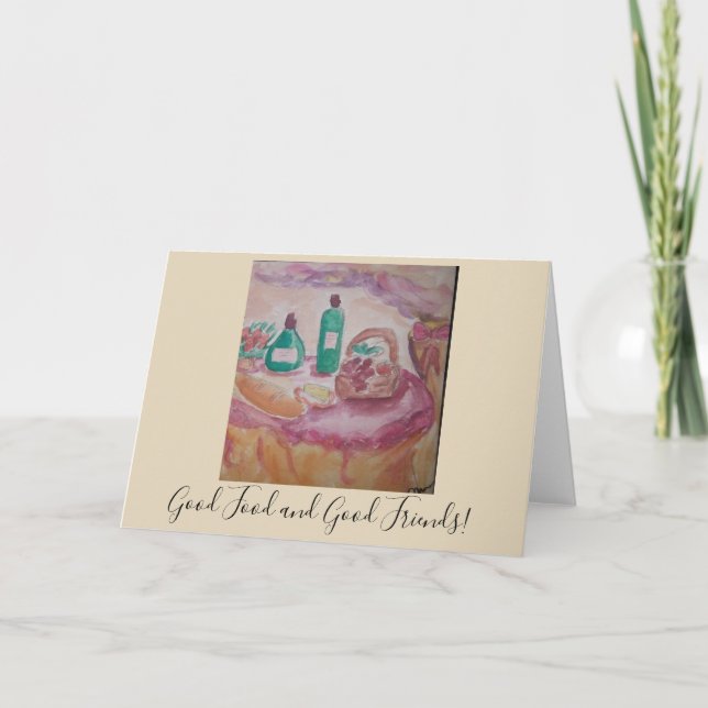 good food and good friends card (Front)