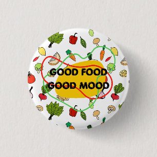 Good food, Good Mood design, fun food 3 Cm Round Badge
