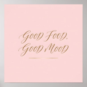 Good Food, Good Mood Poster