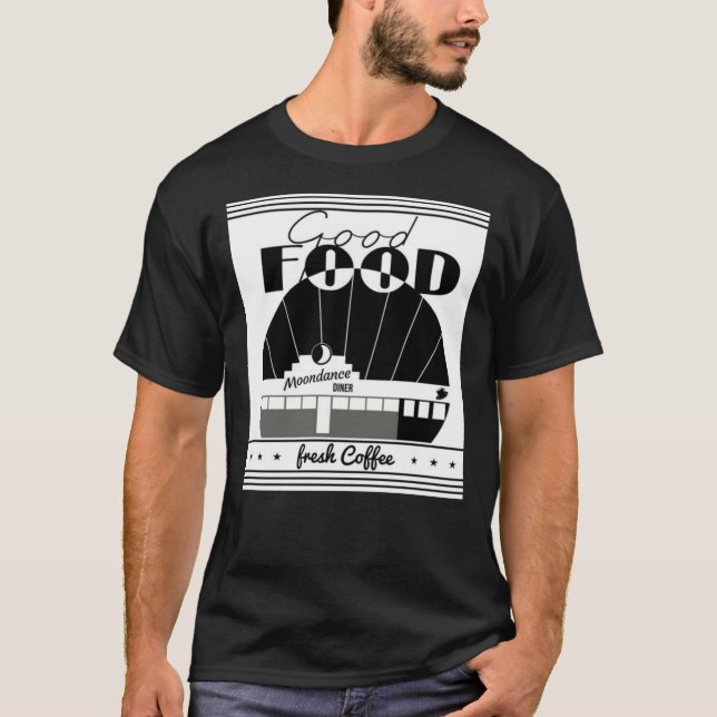 Good Food Moondance Diner Fresh Coffee Classic T-S T-Shirt (Front)
