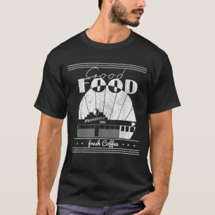 Good food Moondances diner Freshs coffee Trend T-Shirt