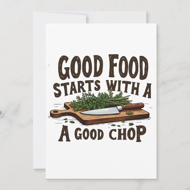Good Food Starts with a Good Chop fKitchen Chef Thank You Card (Front)