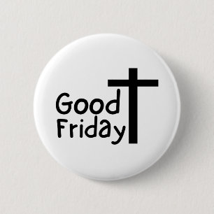 Good Friday 6 Cm Round Badge