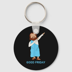 Good Friday Dabbing Jesus Easter Christian Faith R Key Ring