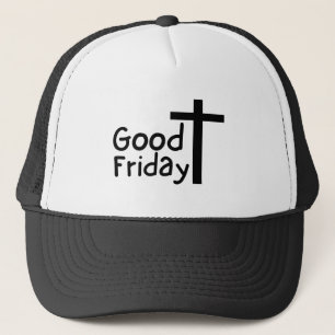 Good Friday Trucker Hat