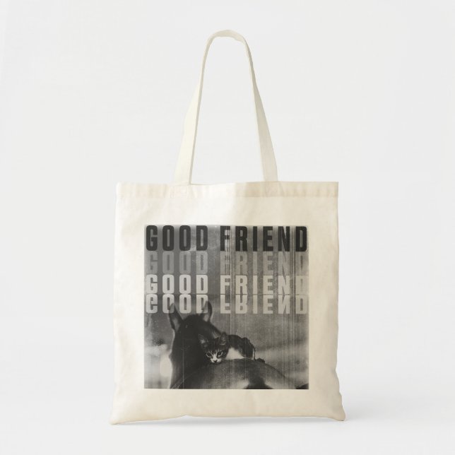 good friend-BW Tote Bag (Front)
