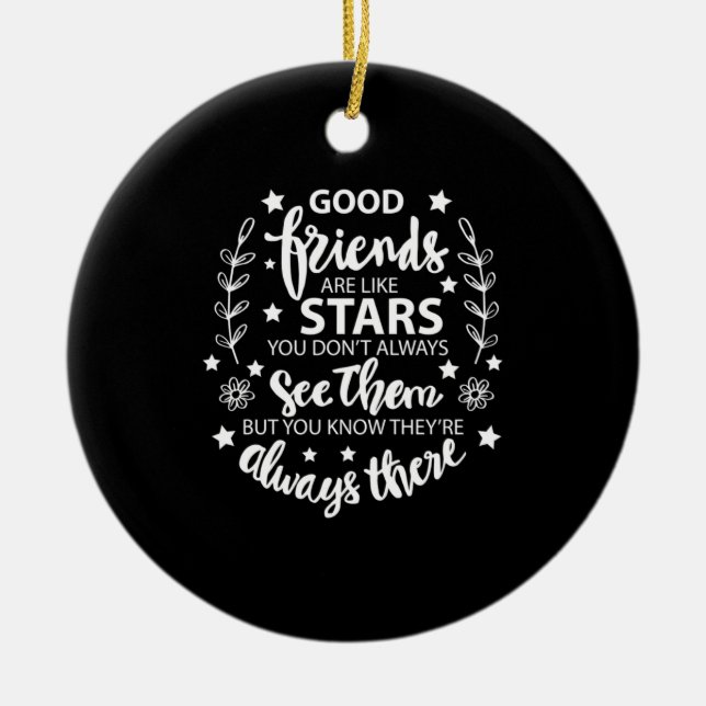 Good Friends Are Like Stars Ceramic Tree Decoration (Front)