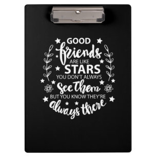 Good Friends Are Like Stars Clipboard