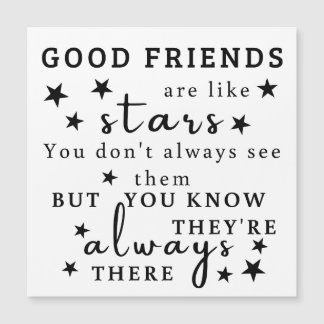 Good Friends Are Like Stars: Friendship Quote Art