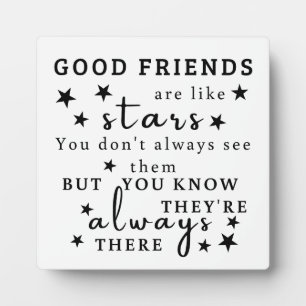 Good Friends Are Like Stars: Friendship Quote Art Plaque