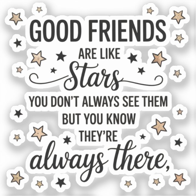 Good Friends Are Like Stars Inspirational Quote (Front)