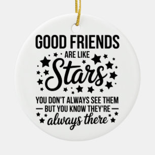 Good Friends Are Like Stars Inspirational Quote Ceramic Tree Decoration