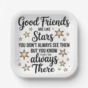 Good Friends Are Like Stars Inspirational Quote Paper Plate