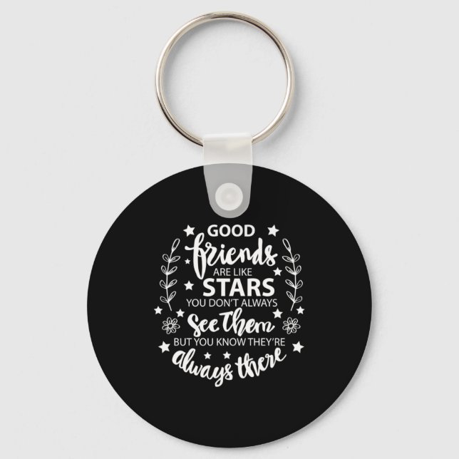 Good Friends Are Like Stars Key Ring (Front)