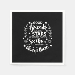 Good Friends Are Like Stars Napkin