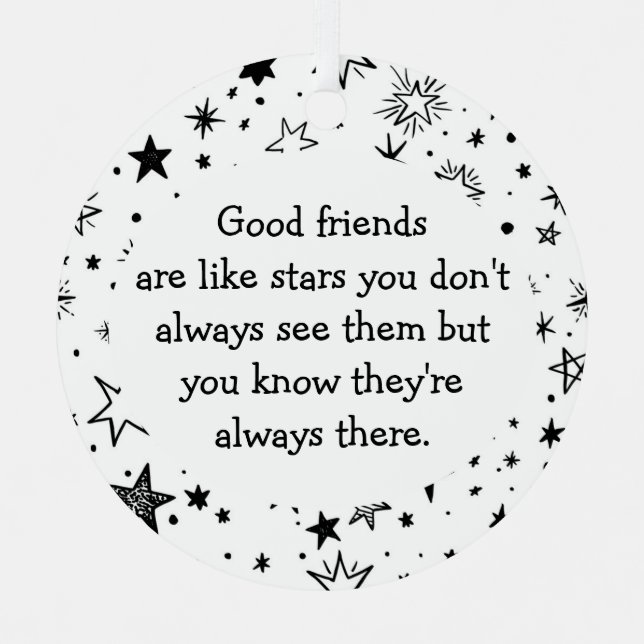 Good Friends are Like Stars Quote  Metal Tree Decoration (Front)