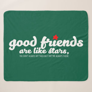 Good friends are like stars sherpa blanket