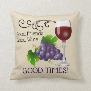 Good Friends, Good Wine Cushion