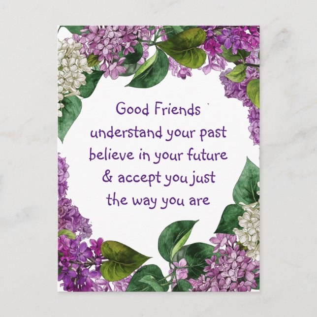 Good friends Understand Inspirational Quote  Postcard (Front)