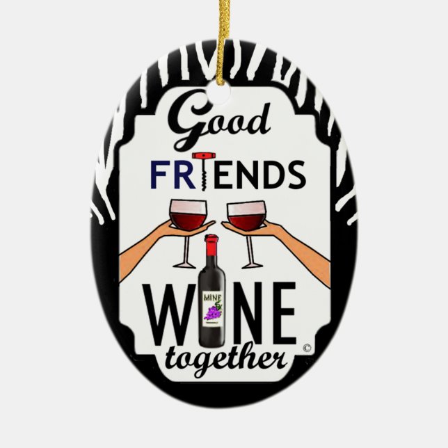 Good Friends Wine Ceramic Tree Decoration (Front)