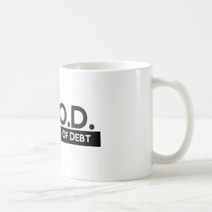 Good Getting Out of Debt Coffee Mug