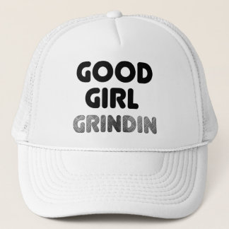 Good Girl Grindin Hat