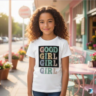 GOOD GIRL TSHIRTS