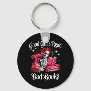 Good Girls Read Bad Books Funny Reader Dark Key Ring