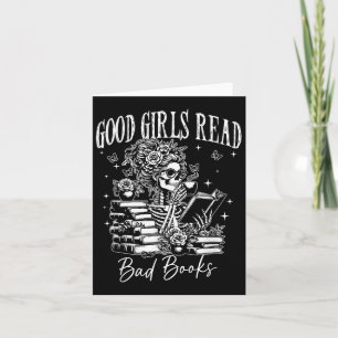 Good Girls Read Bad Books, Funny Smut Reader Dark  Card