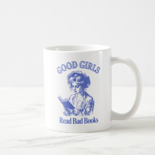 Good Girls Read Bad Books – Vintage Style Book Luv Coffee Mug