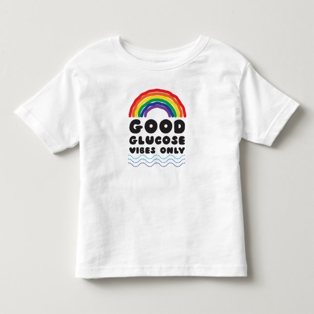 Good Glucose (Rainbow) Toddler T-Shirt (Front)
