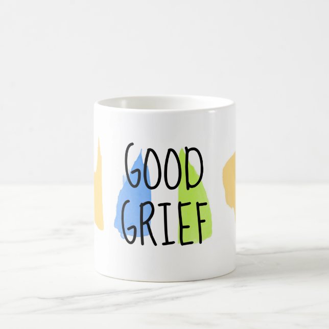 good grief  fun quote humour minimalist style coffee mug (Center)