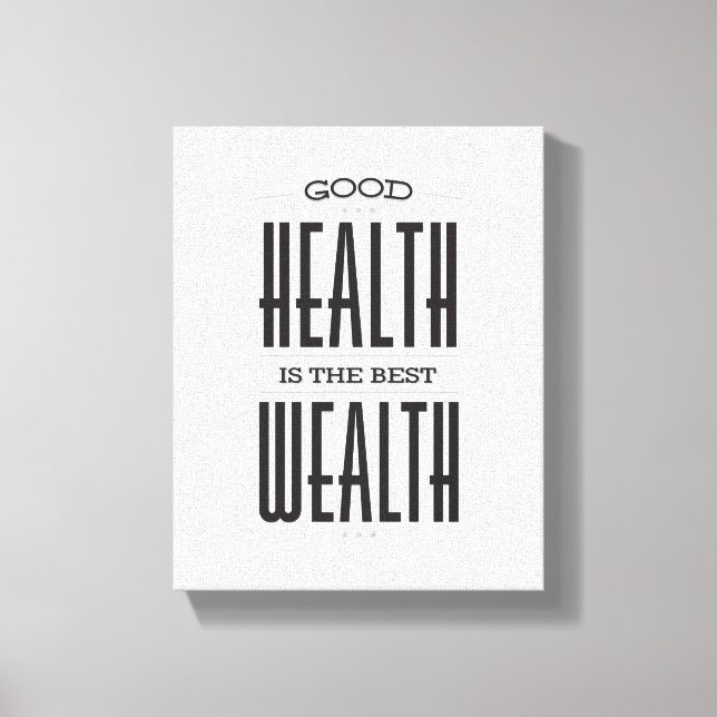 Good Health is the Best Wealth Poster on Canvas Print (Front)