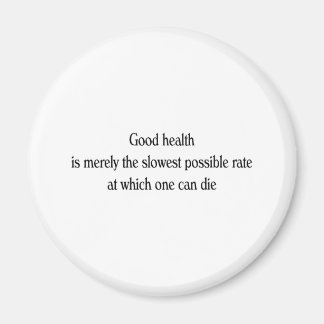 Good Health Magnet