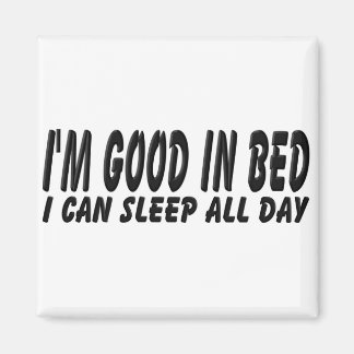 Good In Bed Magnet