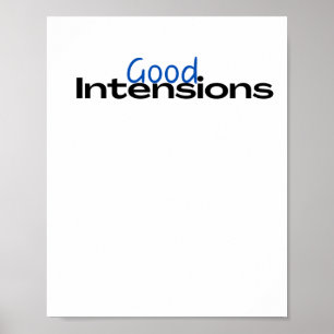 Good Intenstions Sticker  Poster