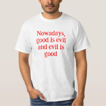 Good is Evil Men's Value