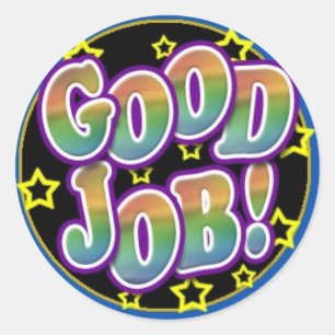 Good Job! Classic Round Sticker