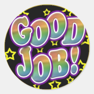 Good Job Classic Round Sticker