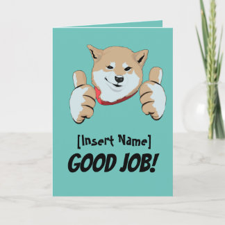 Good Job Cute Dog Folded Greeting Card