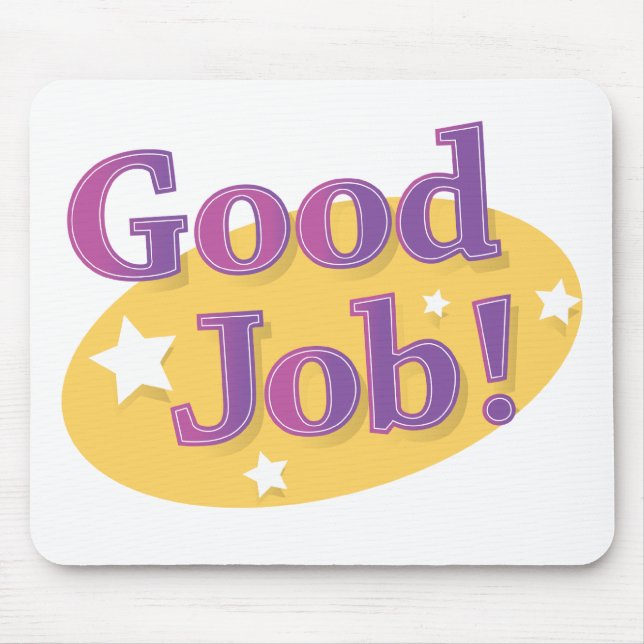 Good Job! Mouse Mat (Front)