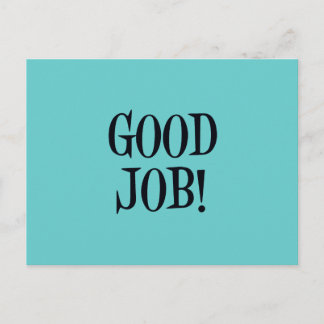 GOOD JOB! POSTCARD