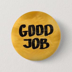 Good Job Recognition Positive Praise for Students 6 Cm Round Badge