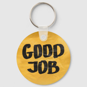 Good Job Recognition Positive Praise for Students  Key Ring