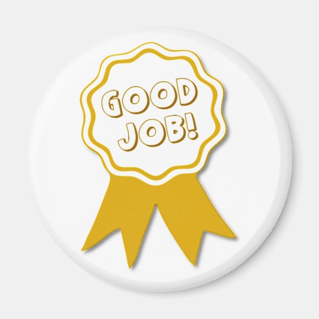 Good Job! Round Magnet (Front)