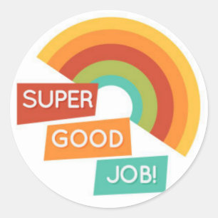 Good Job Teacher Student  Classic Round Sticker
