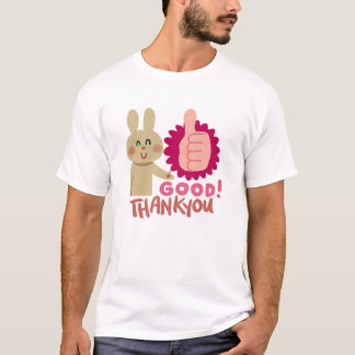 Good Job! Thank You Rabbit T-Shirt