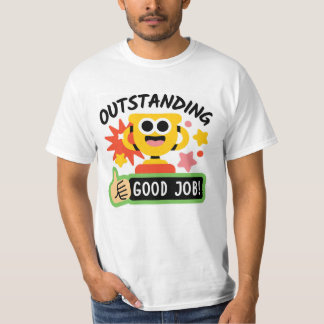 Good Job! Thank You  T-Shirt